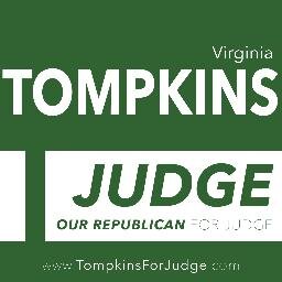 A conservative Republican that believes in personal responsibility and judicial fairness. Vote Virginia Tompkins General Sessions II - Juvenile Court Judge.