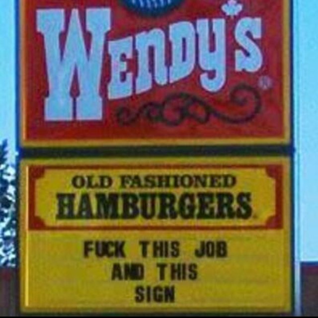 Employed at Wendy's. Tweet me ya Wendy's problems!!