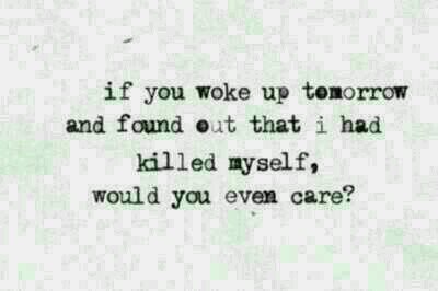 depressed. suicidal. worthless. anxiety attacks. cutter. days clean: 0