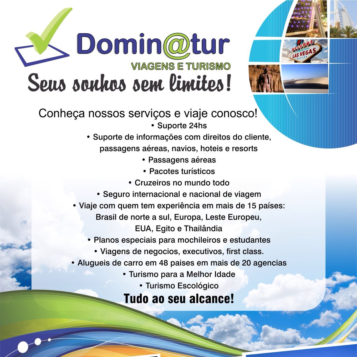 DominturViagens's profile picture. Dr. Raul da Rocha Medeiros,1624 / sala 1102 / 10° andar.