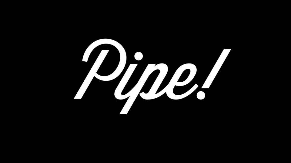 Pipe!  Profile