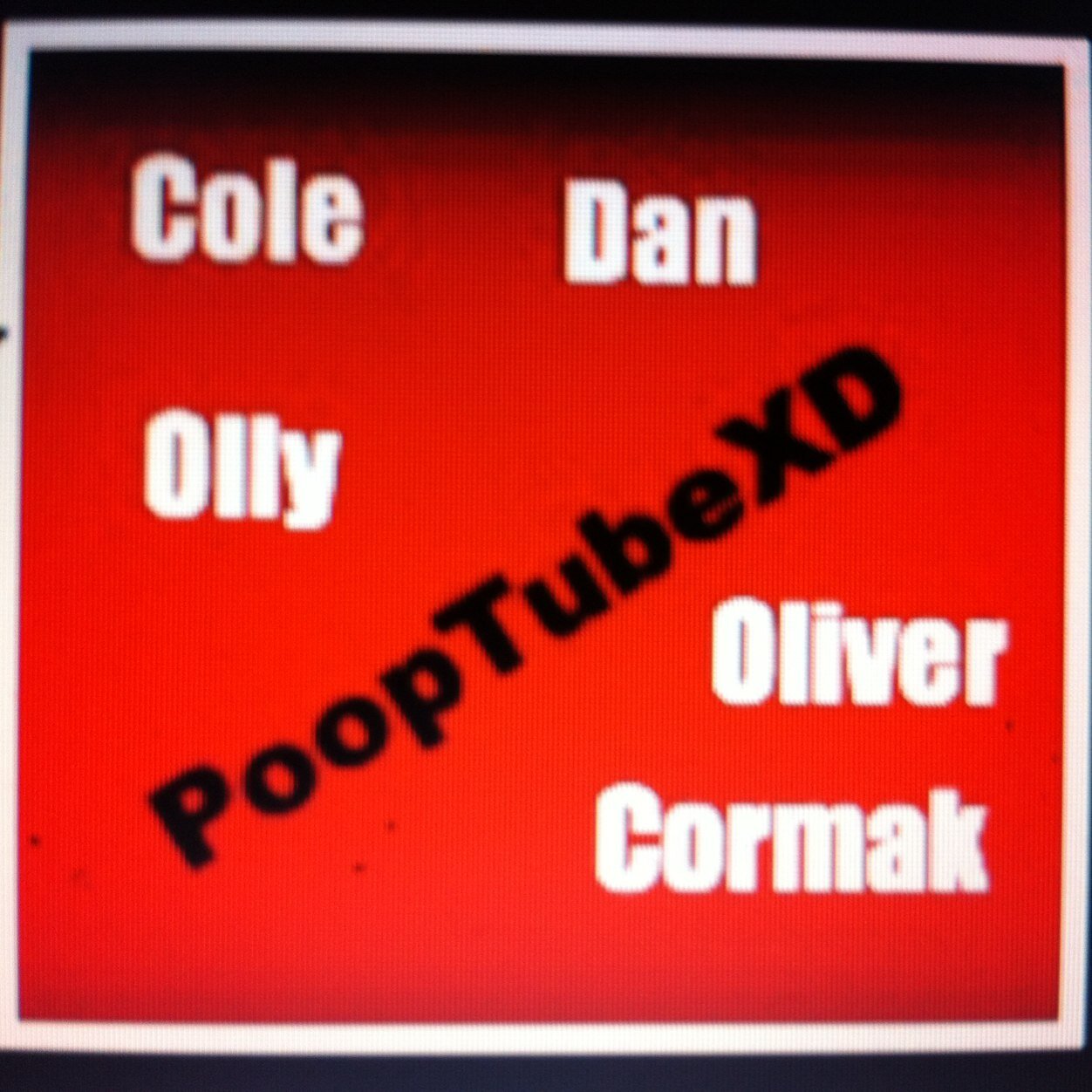 @Youtube group PoopTubeXD. http://t.co/XVkPVSc1Dd.