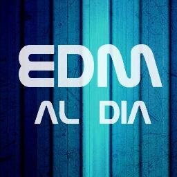 Todos los nuevos temas de la música eléctronica actualizados diariamente. EDM al día. Síguenos!. Contacto: edmaldia@gmail.com