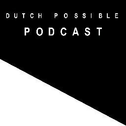 Dutch Possible is a weekly podcast. Send your demo's to Dutchpossible@outlook.com and maybe it will be featured in the next episode.