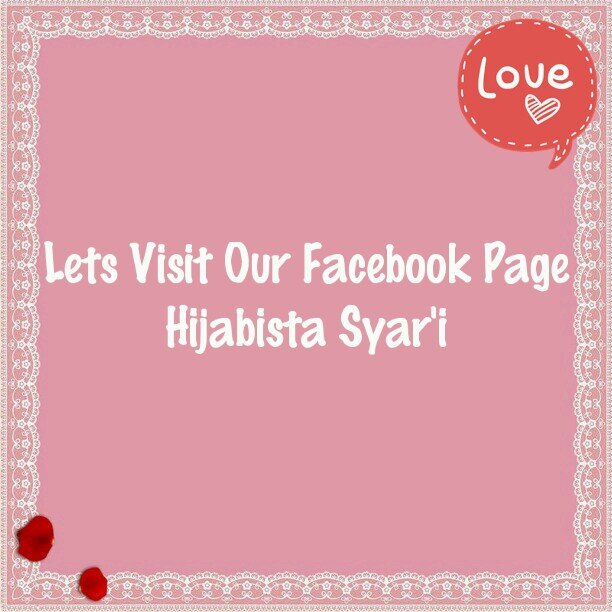 ♥ Real Muslimah's Beauty ♥ FB Page: Hijabista Syar'i ♥ Ig : hijabista_syari ♥ Oder SMS 081585265165 / 081314788414 ♥