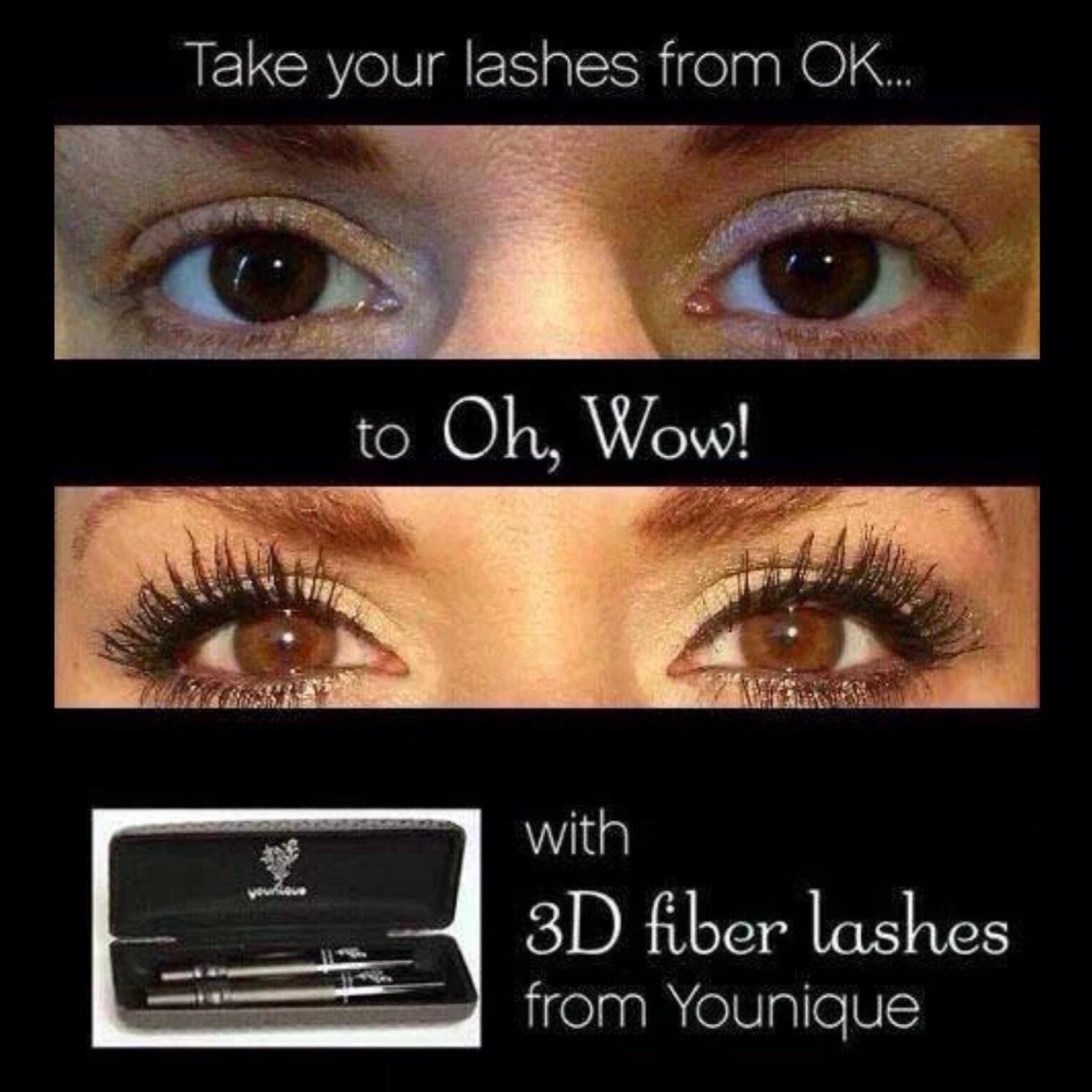 Im an Independant Presenter for Younique Products - naturally based cosmetics! Get your famous 3D Fiber Lash Mascara Today!!!