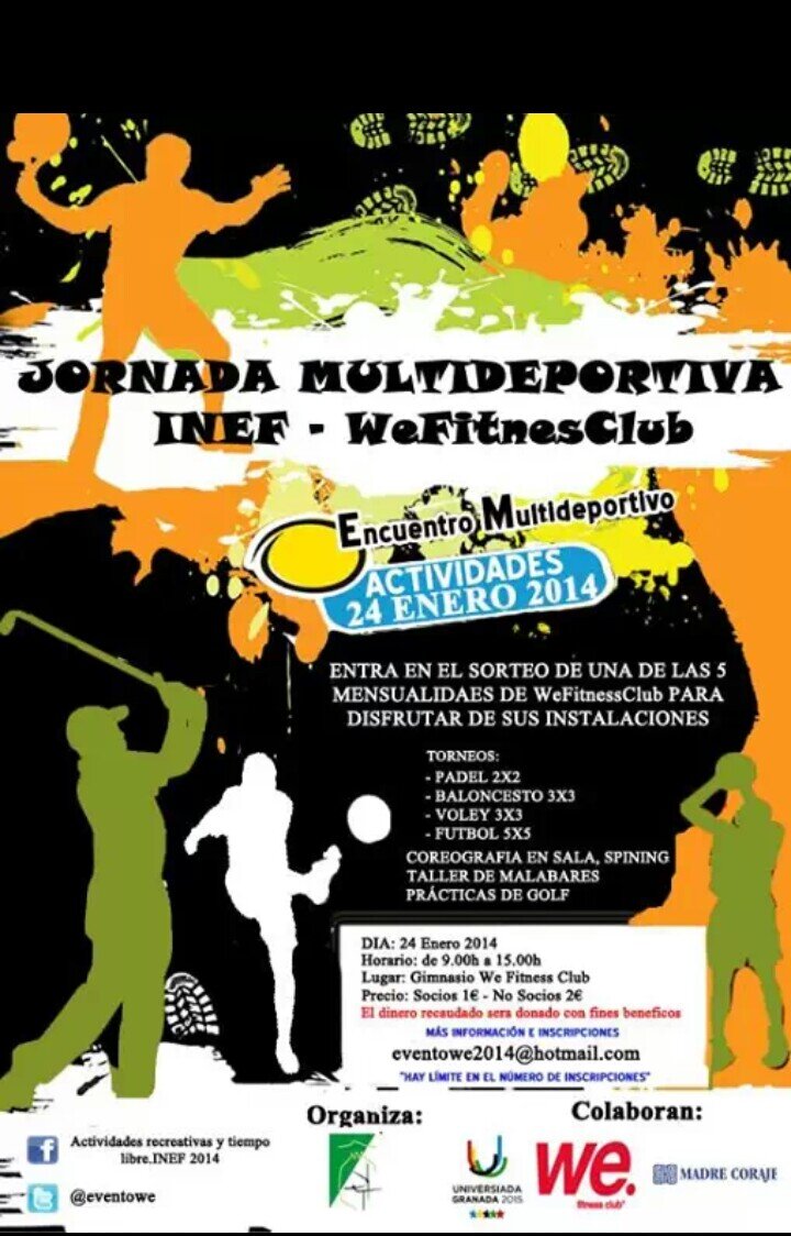 Viernes 24 de Enero. De 10:00 a 14:00,os esperamos en jornadas multideportivas de Gimnasio WE. Ven a disfruta por 2€. eventowe2014@hotmail.com