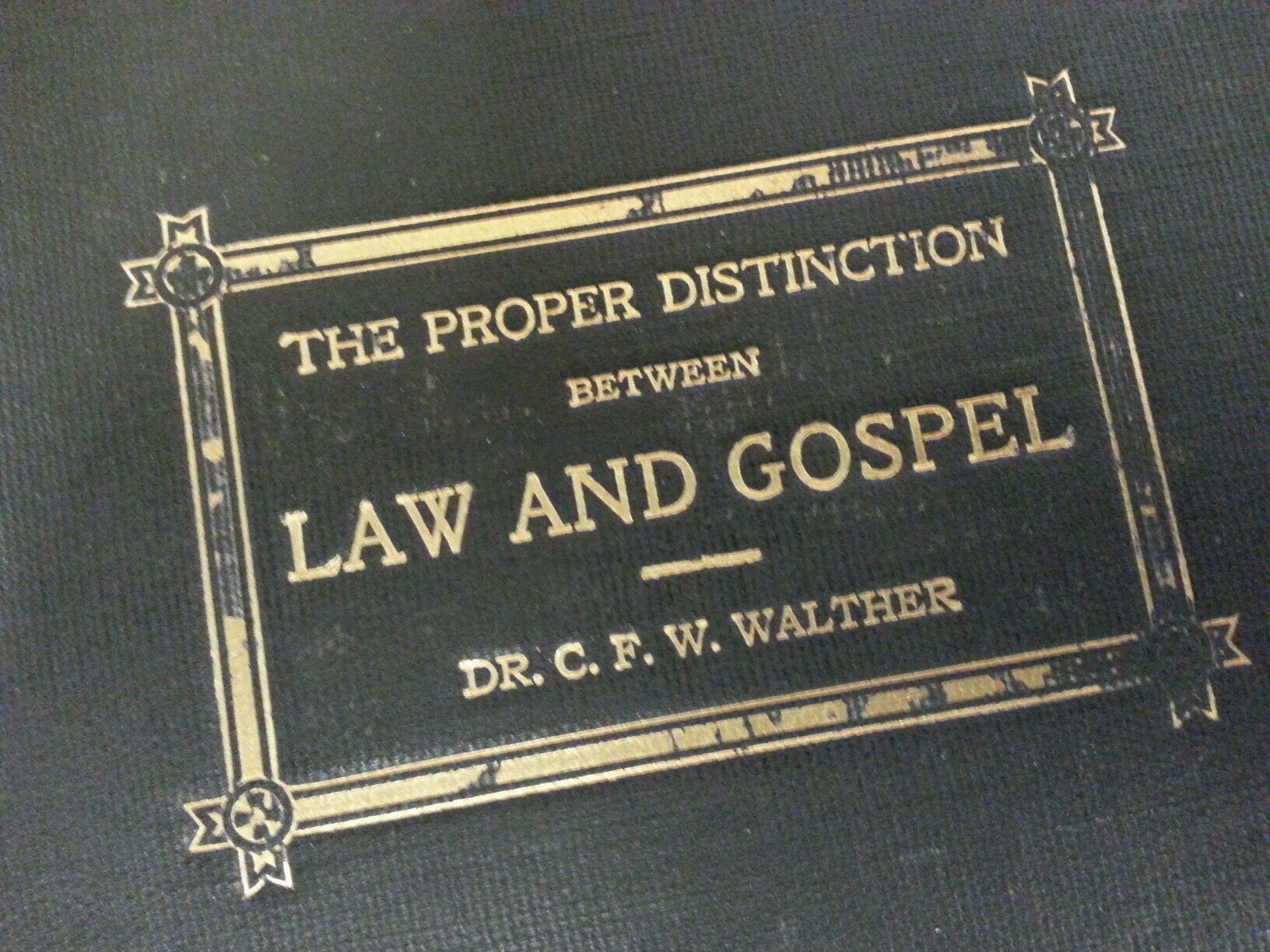 From the lectures of C. F. W. Walther September 12, 1884 through November 6, 1885 on 'The Proper Distinction between Law and Gospel.' (quotes and paraphrases)