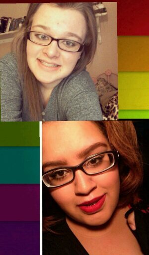 Leah: Activist. Feminist. Believer in eqaulity. Lesbian. Netflix junkie. 17 years brave. Krissy: 17 years wise. Also a netflix lover. Bisexual. Loves music.