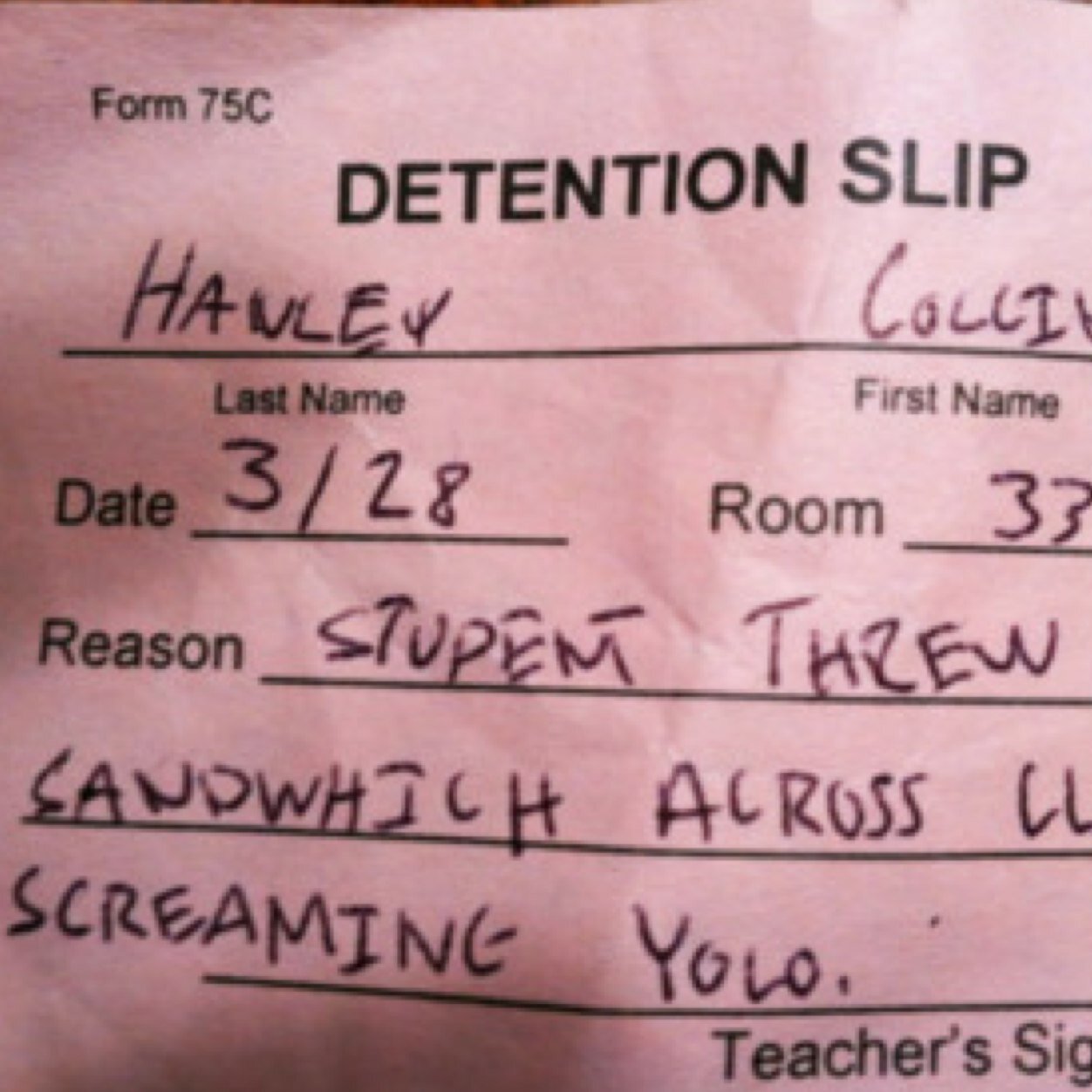 Tweeting the Funniest Detention Slips given out at Schools - Creds to the students -**ORIGINAL**