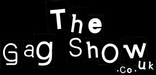 The Gag Show is an exciting, independent touring comedy club.                  For Booking Enquiries - Please visit our website