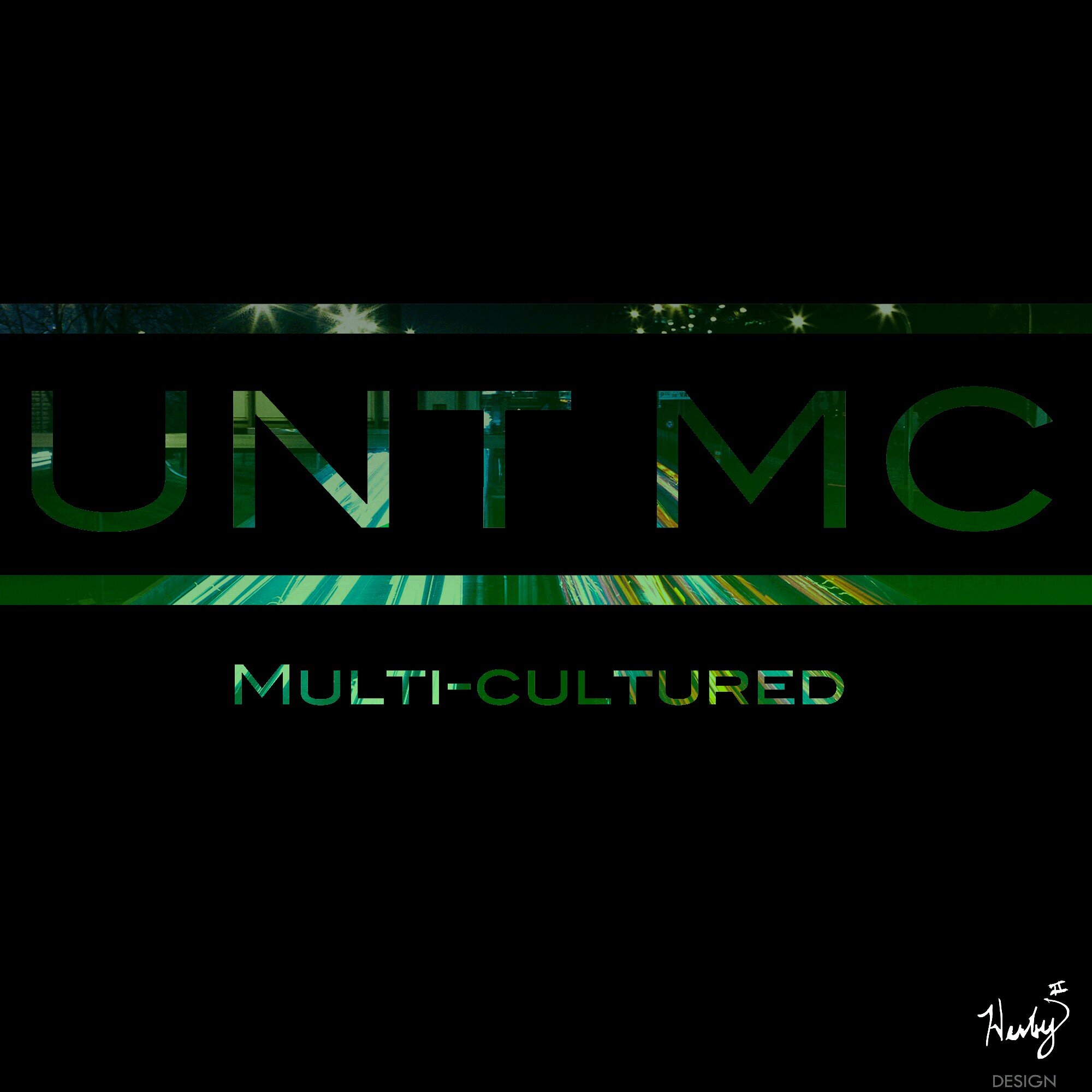 UNT Multi-Cultured is a tv show at the University of North Texas that showcases the diverse side of UNT.