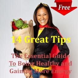 Healthy Weight Loss Safely - Instant access to 100% free book! with 14 great tips the essential guide to being healthy and gaining more energy