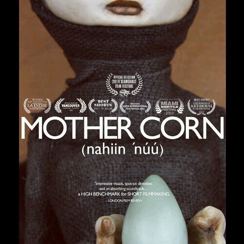 Mother Corn os a short film by guillermo lecuona and tera hollingsworth