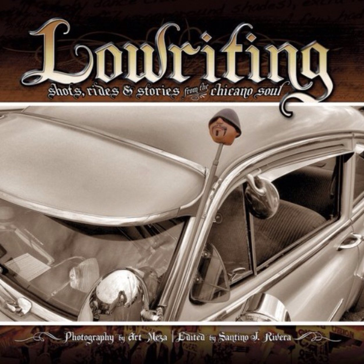 Broken Sword Publications title featuring photography of L.A. based photographer Art Meza along side poetry/prose/short stories about Lowriding culture