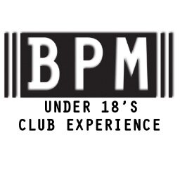 BPM is a new under 18's club experience coming to Norwich, bringing you all the best club songs that will keep you dancing all night !!