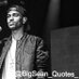 Big Sean Quotes (@bigsean_quotes_) Twitter profile photo