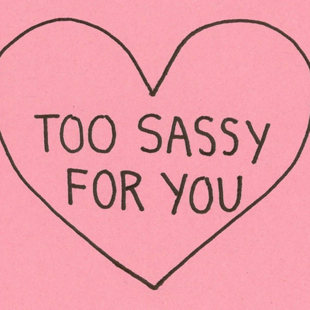 Image result for always sassy