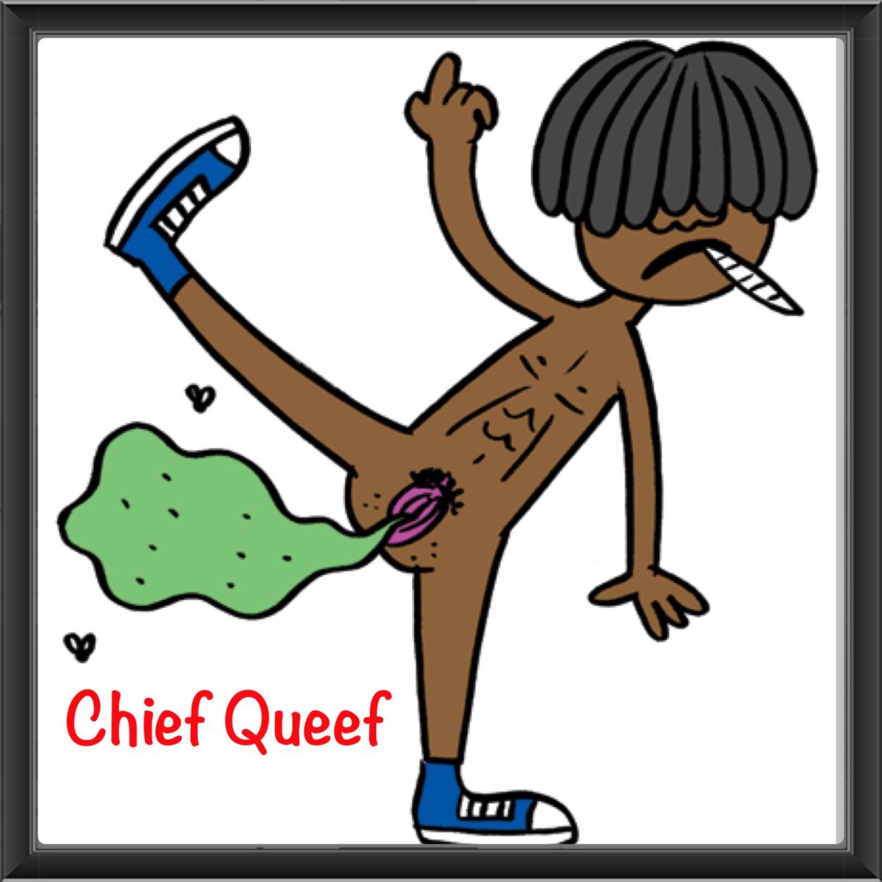 ITS YA BOY CHIEFQUEEF!!! WAZZZUP FOLLOW MY BITCH AZZ
