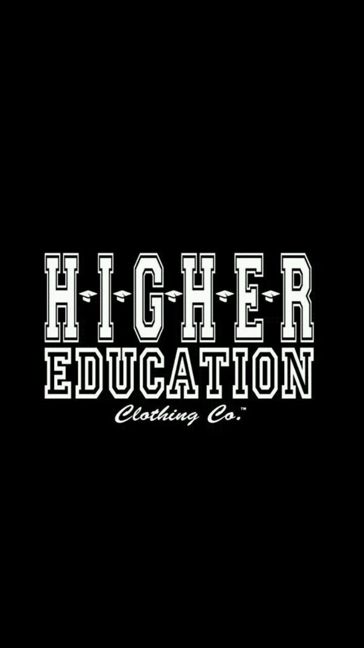Higher Education Clothing Co.™ - Est. 2012  @TEAM_H_E - IG: @H_E_Clothing HigherEducationClothing@gmail.com