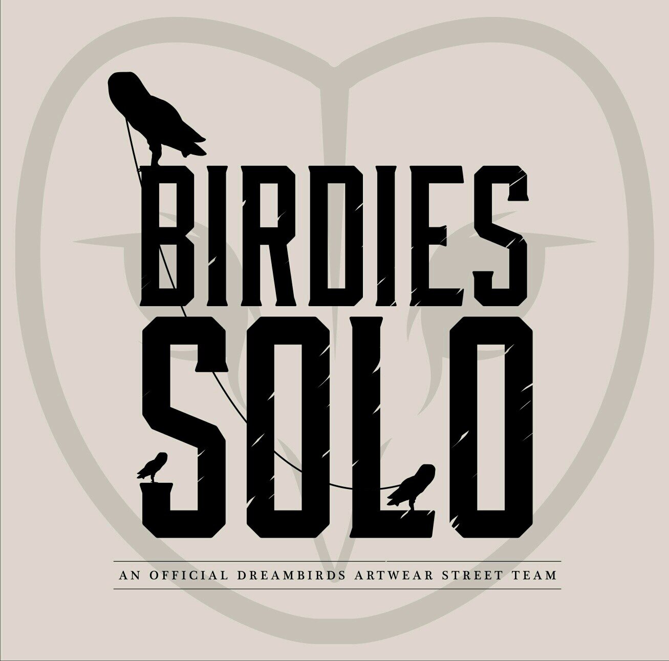 An official Dreambirds Artwear Street Team  regional Solo | @Birdies_Solo | @dreambirds | HOOT~