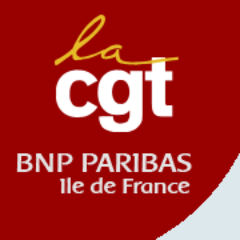 Syndicat Cgt des personnels de la BNP Paribas s.a et Filiales Ile de France