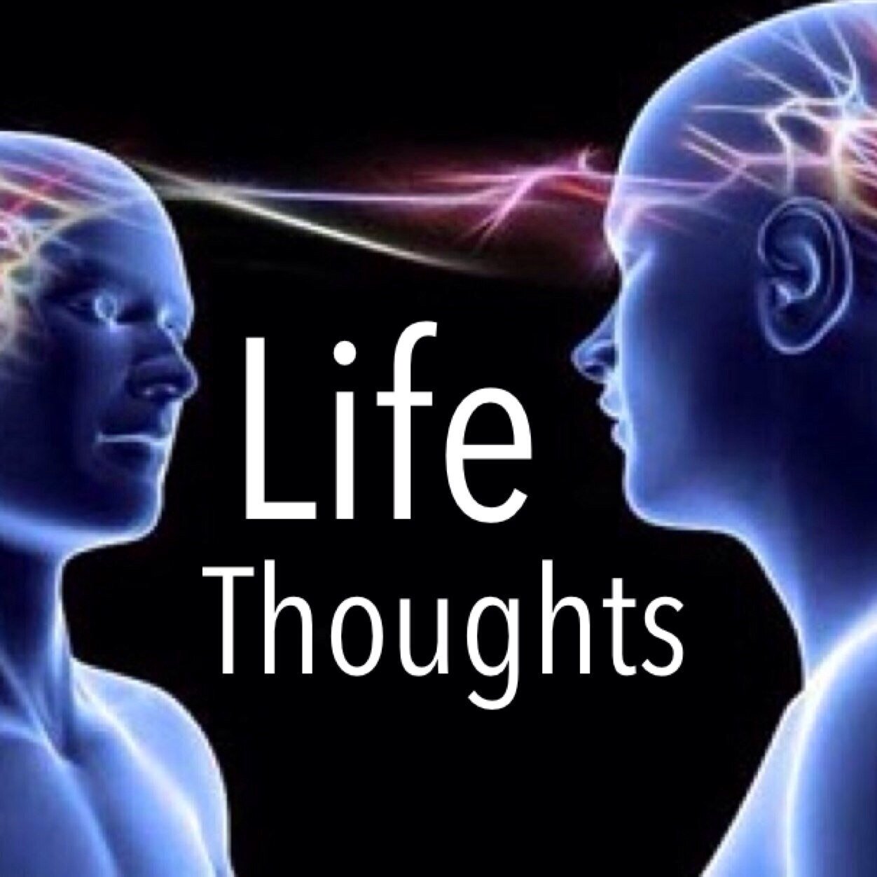Thoughts of life that probably never crossed your mind.