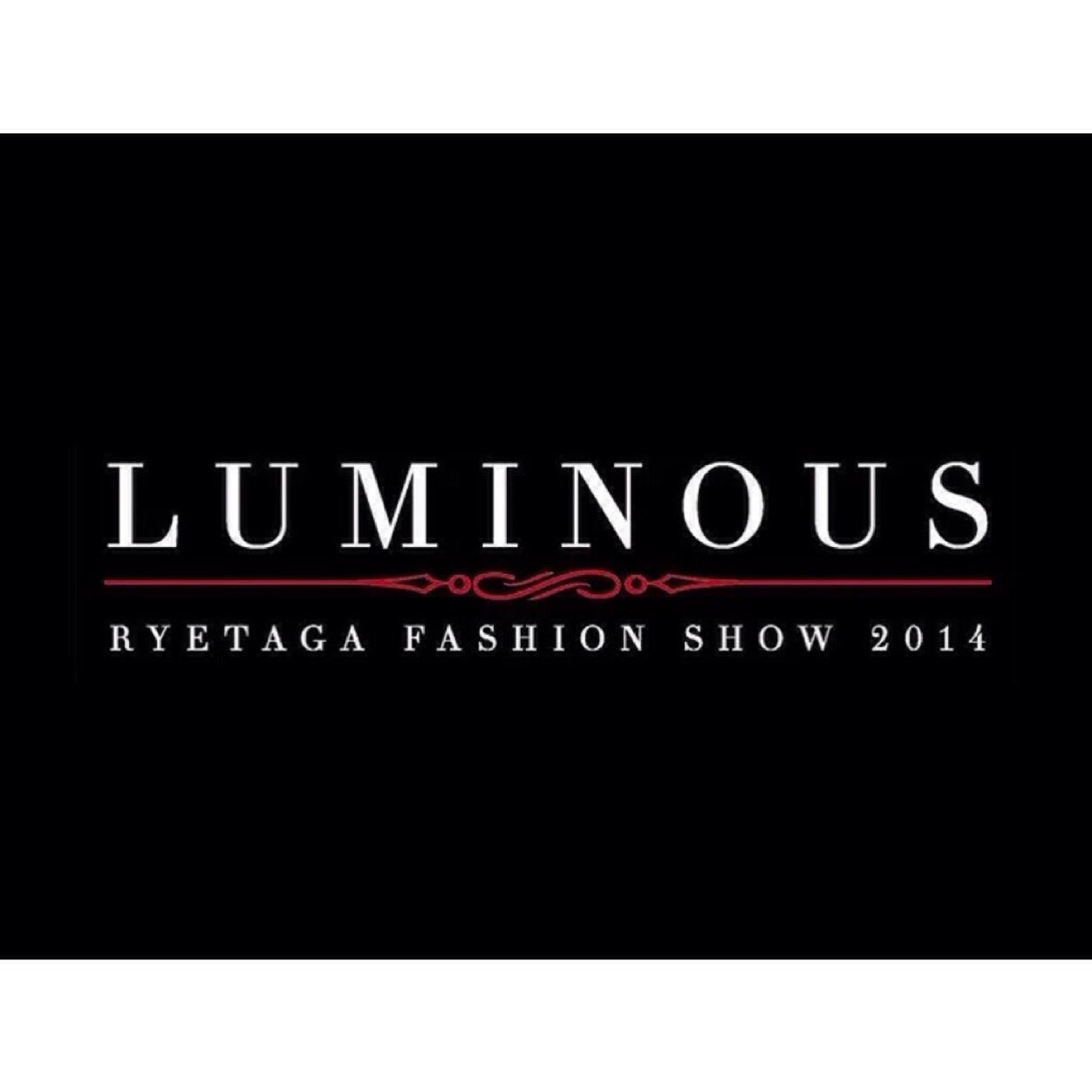 RyeTAGA presents Luminous Fashion Show & After Party / March 13th / Virgin Mod Club / Doors open 9pm
