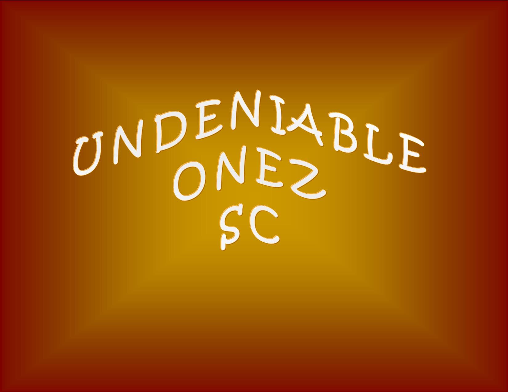 Founder of Undeniable Onez SC est 2013