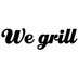 We Grill (@we_grill) Twitter profile photo We Grill (@we_grill) Twitter profile photo