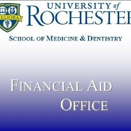 The Financial Aid Office at the University of Rochester School of Medicine and Dentistry