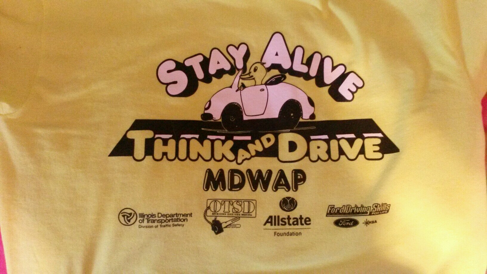 Stay alive, think and drive.