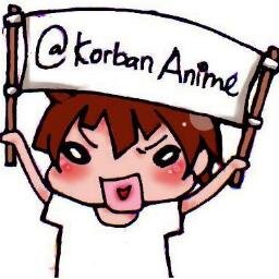 KorbanANIME Profile Picture