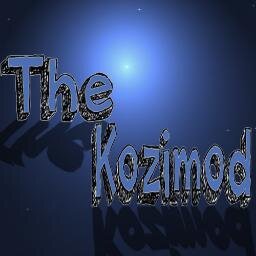 My YouTube Channel- TheKozimod- Up loading for nothing but fun