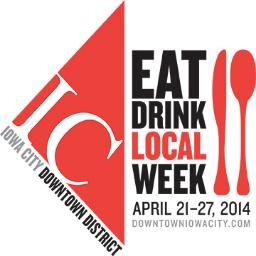 All about EAT DRINK LOCAL WEEK, Downtown Iowa City, April 21-27