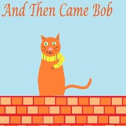 Welcome to the twitter page of #AndThenCameBob - a song based on the bestselling book: 'A Streetcat Named Bob' http://t.co/oecBzHn6Ax