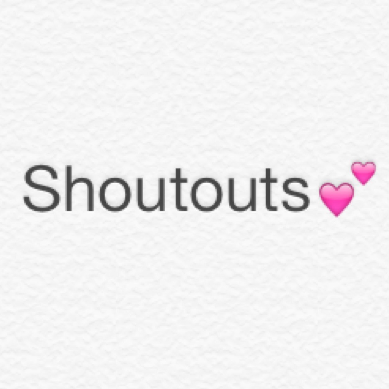 Follow for a shoutout!✨