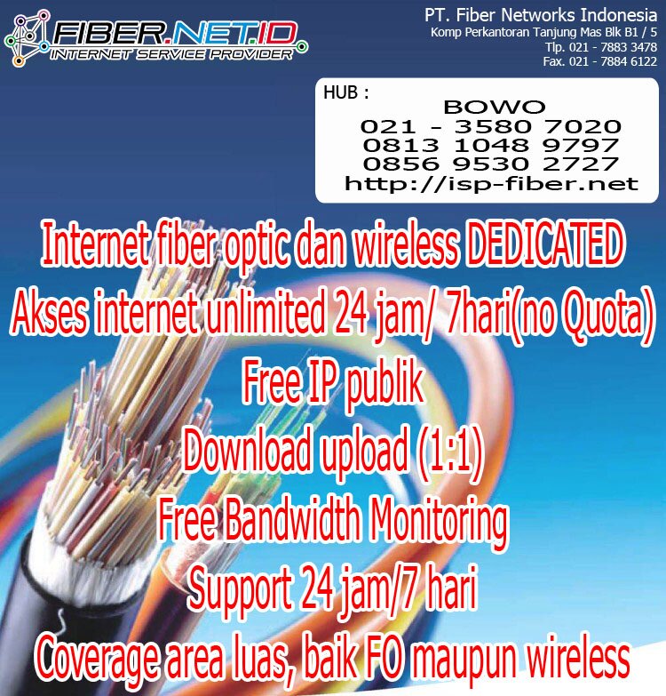 PT Fiber Networks Indonesia 
penyedia jaringan internet terpercaya,cepat dan stabil
Fiber Optic | wireless
021 3580 7020