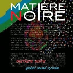 auteur compositeur interprete producteur createur du groupe MATIERE NOIRE Global Sound System ®