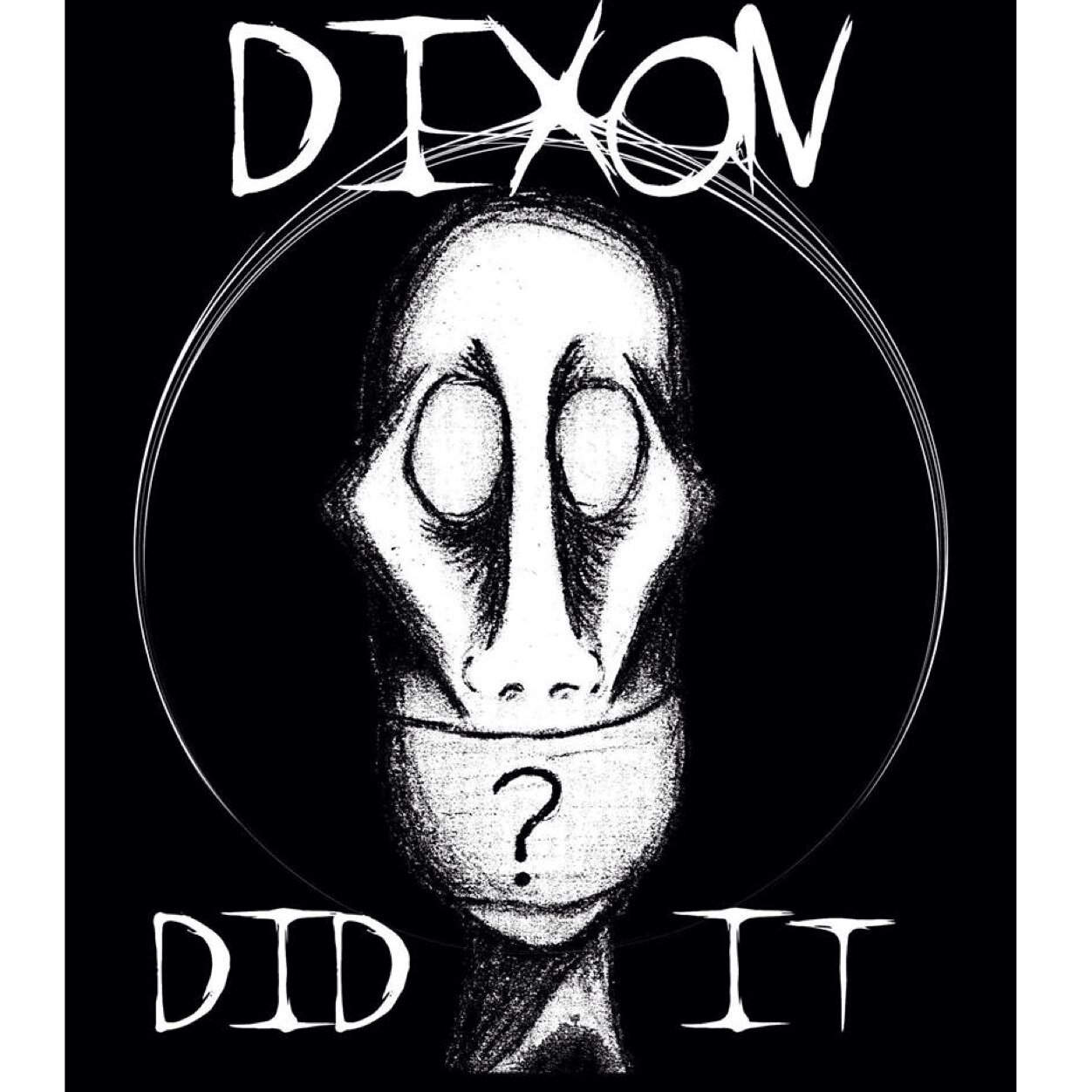 Hey there, we're Dixon Did It the northeasts loudest!! Alt rock band!! like us, love us, touch us...the last one is very important!