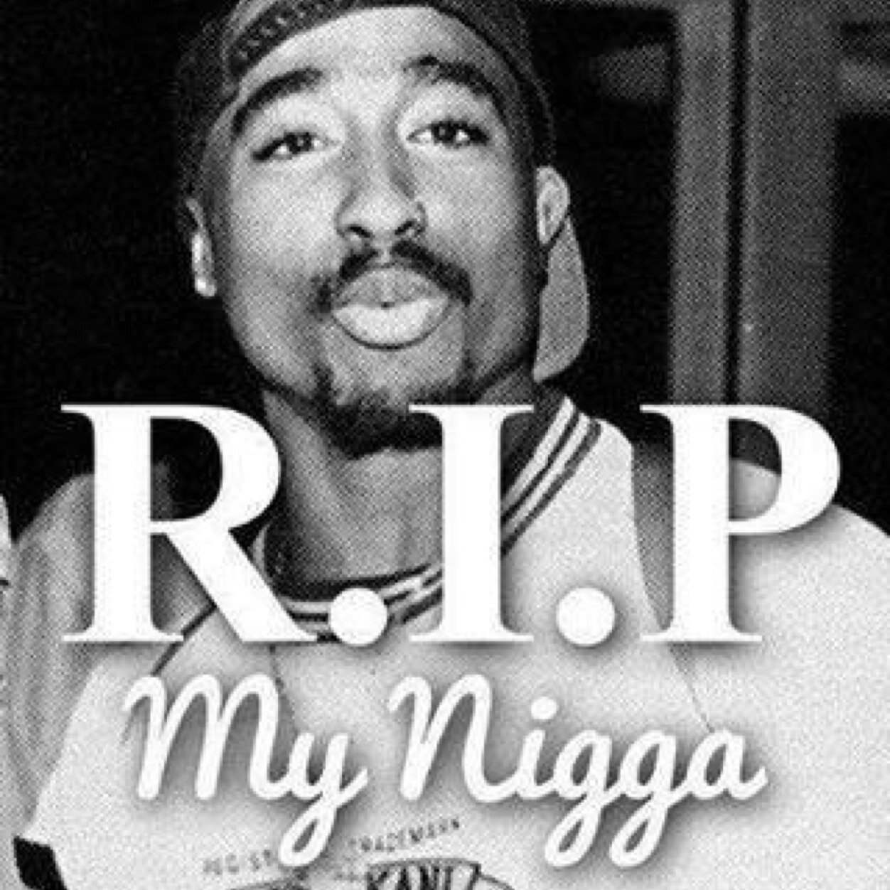 R.I.P TUPACSHAKUR 3