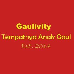 Gaul dapat menyebabkan disukai banyak orang dan mudah mendapatkan gebetan. Follow @Gaulivity, Alayers dan tante girang dilarang masuk.