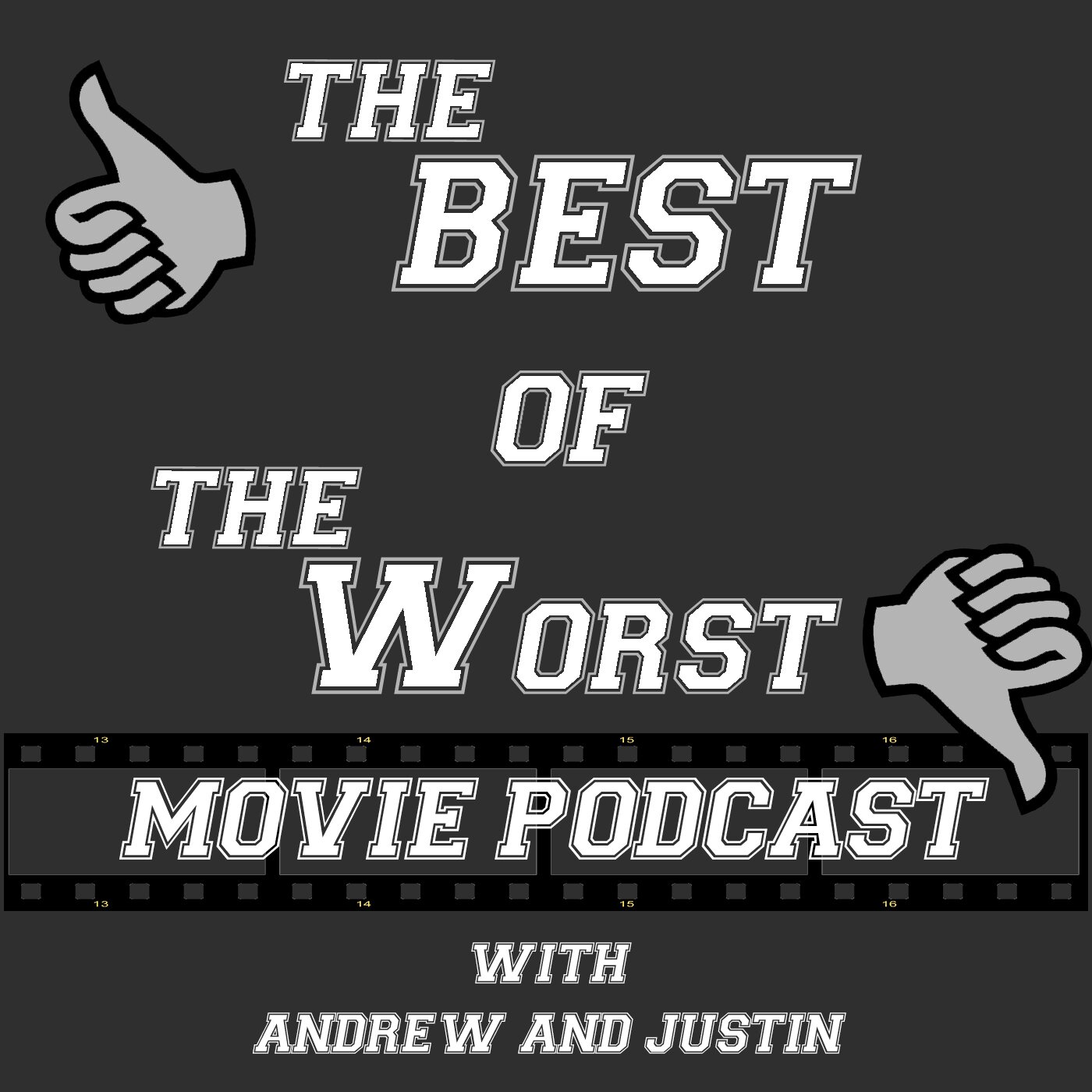 BWMPodcasts's profile picture. A Podcast about 2 friends who love bad Movies!