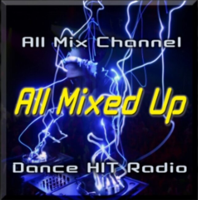 All Mixed Up plays The World's Hottest EDM Dance DJ's from All Around The World. We are ALL MIX, ALL THE TIME. 24/7/365. The freshest beats from the Top DJ's