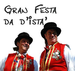 La Gran Festa da d’Istà si svolge ogni anno a Canazei alla fine della stagione estiva: quattro giorni di allegria, divertimento, musica, ballo e folklore.