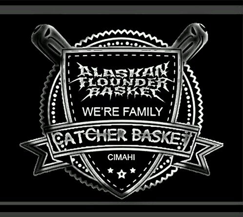 We Are Family For Alaskan Flounder Basket  catcherbasket.official@gmail.com