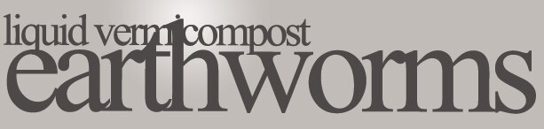 earthworms, liquid vermicompost, vermicompost tea
