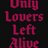 OnlyLoversLeftAlive