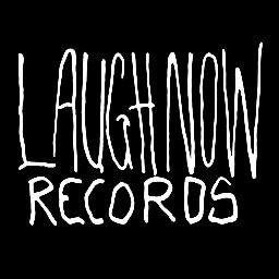 Laugh Now Records
http://t.co/yQYa6ohHlL laughnowrecords@gmail.com
