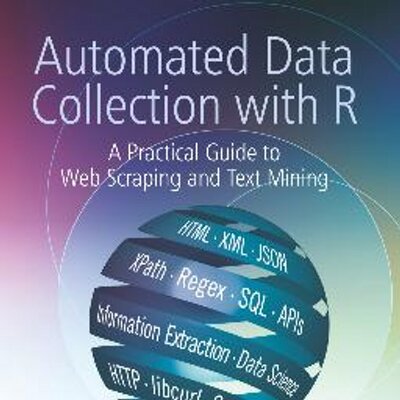 automated data collection with r